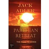 Parthian Retreat, the Road to Seres door Adler Jack