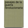 Pasajes de la Guerra Revolucionaria door Ernesto Che Guevara