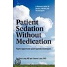 Patient Sedation Without Medication door Elvira Lang Md