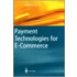 Payment Technologies for E-Commerce