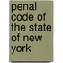Penal Code of the State of New York