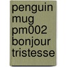 Penguin Mug Pm002 Bonjour Tristesse door Onbekend