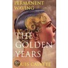 Permanent Waving - The Golden Years door Calvete Louis