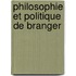 Philosophie Et Politique de Branger