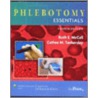 Phlebotomy Essentials [with Cd Rom] by Ruth E. McCall