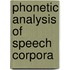 Phonetic Analysis Of Speech Corpora