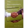 Photographer's Guide To Negotiating door Richard Weisgrau