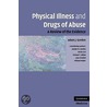 Physical Illness And Drugs Of Abuse door Adam J. Gordon