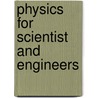 Physics For Scientist And Engineers door Hans C. Ohanian