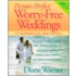 Picture-Perfect Worry-Free Weddings
