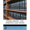 Pirq  Aboth : Die Spr Che Der V Ter by Hermann Leberecht Strack