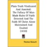 Plain Truth Vindicated and Asserted door Thomas Goouch
