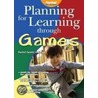 Planning For Learning Through Games door Rachel Sparks Linfield