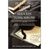 Planning Today For Success Tomorrow door McCutcheon Jr Dr Moses