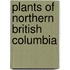 Plants Of Northern British Columbia