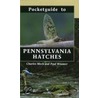 Pocketguide To Pennsylvania Hatches door Paul Weamer