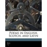 Poems In English, Scotch, And Latin door James Grahame