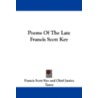 Poems of the Late Francis Scott Key door Francis Scott Key