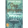 Ooggetuigen van de vaderlandse geschiedenis in meer dan honderd reportages