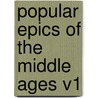 Popular Epics Of The Middle Ages V1 door John Malcolm Ludlow