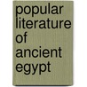 Popular Literature Of Ancient Egypt door A. Wiedmann