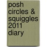 Posh Circles & Squiggles 2011 Diary door Andrews McMeel Publishing