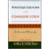 Poststructuralism and Communication door Gerald S. Greenberg