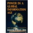 Power In The Global Information Age