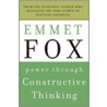 Power Through Constructive Thinking door Emmett Fox