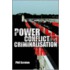 Power, Conflict And Criminalisation