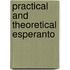 Practical And Theoretical Esperanto