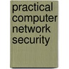 Practical Computer Network Security door Mike Hendry