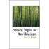 Practical English For New Americans