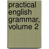 Practical English Grammar, Volume 2 door HidesaburAi SaitAi