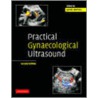 Practical Gynaecological Ultrasound door Jane Bates