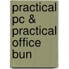 Practical Pc & Practical Office Bun door Tony Parsons