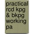 Practical Rcd Kpg & Bkpg Working Pa
