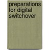 Preparations For Digital Switchover by Great Britain: National Audit Office