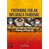 Preparing For An Influenza Pandemic door Lewis R. Goldfrank