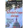 President Pro Tempore Of The Senate by Richard C. Sachs