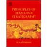 Principles Of Sequence Stratigraphy by Octavian Catuneanu