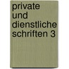 Private und dienstliche Schriften 3 door Gerhard von Scharnhorst