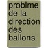Problme de La Direction Des Ballons
