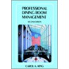 Professional Dining Room Management by Carol King