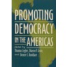 Promoting Democracy In The Americas door Thomas Legler