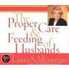 Proper Care and Feeding of Husbands by Laura Schlessinger