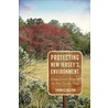 Protecting New Jersey's Environment door Thomas J. Belton
