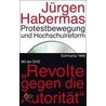Protestbewegung und Hochschulreform by Jürgen Habermas