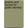 Psalms And Hymns For Public Worship by William Allen