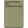 Psychoanalyse und Sozialpsychologie door Rainer J. Kaus